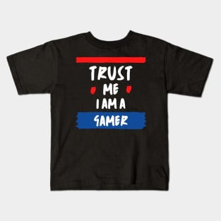 Trust Me I Am A Gamer - White Text With Red And Blue Details Kids T-Shirt